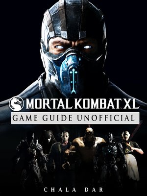 cover image of Mortal Kobat XL Unofficial Game Guide